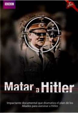 Matar A Hitler (Killing Hitler)