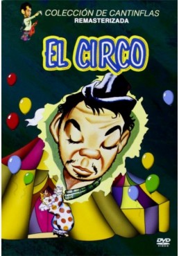 El Circo - Coleccion Cantinflas