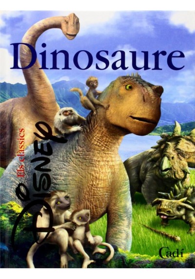Dinosaure (Els clàssics Disney) (Ed.Catalán) (Tapa Dura)