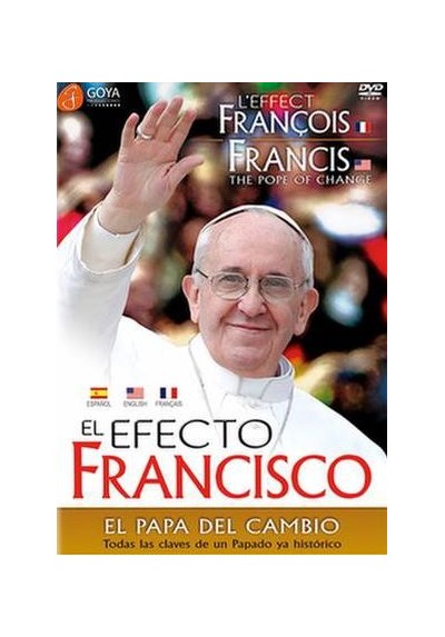 El Efecto Francisco : El Papa Del Cambio