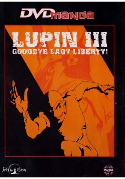 Lupin III: Goodbye Lady Liberty! (Rupan sansei: Bai bai ribatii - Kiki ippatsu!)