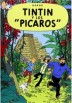 Tintin, Y Los Pícaros (Les Aventures De Tintin: Tintin Et Les Picaros)