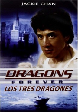 Dragons Forever (Los Tres Dragones) (Fei Lung Mang Jeung)