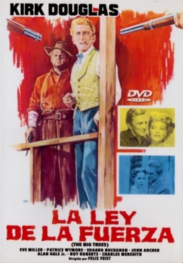 La Ley De La Fuerza (The Big Trees)