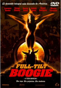 Full Tilt Boogie: A Toda Marcha