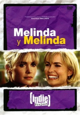 Melinda y Melinda - Colección Indie Project (Melinda and Melinda)