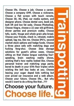 Trainspotting - Choose your Life (POSTER)