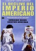 El Declive Del Imperio Americano (Le Declin De L'Empire Américain)