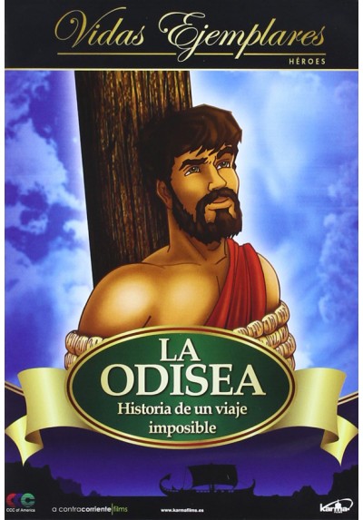 Vidas Ejemplares: La Odisea, Historia De Un Viaje