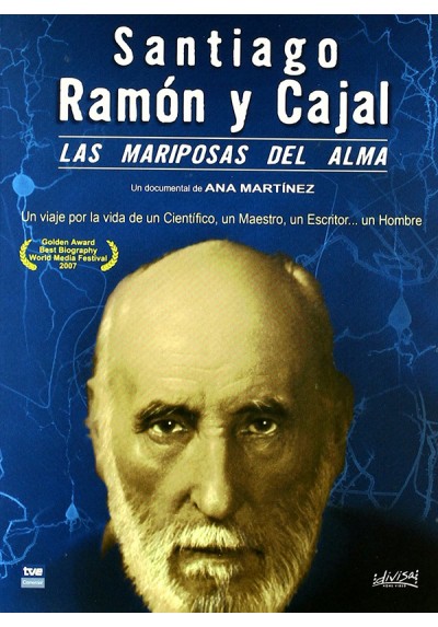 Santiago Ramón y Cajal - Las mariposas del alma