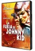 La furia de Johnny Kid (Dove si spara di più)