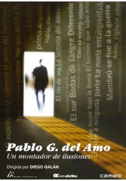 Pablo G. del Amo, un montador de ilusiones