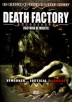 Death Factory Sangrienta (Factoría De Muerte) (The Death Factory Bloodletting)