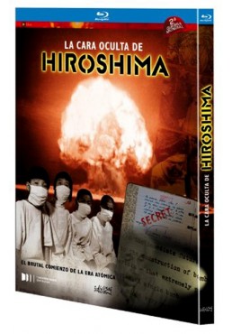 La Cara Oculta De Hiroshima (Blu-Ray)