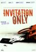 Invitation Only (Jue ming pai dui)