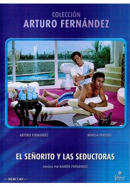 Colección Arturo Fernández: El señorito y las seductoras