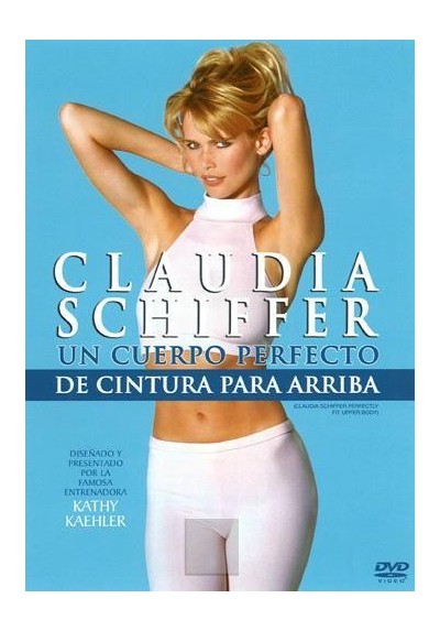Claudia Schiffer, Un Cuerpo Perfecto de Cintura Para Arriba