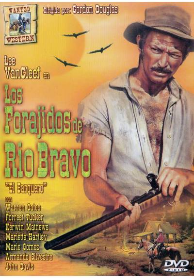 Los Forajidos De Río Bravo (Barquero)