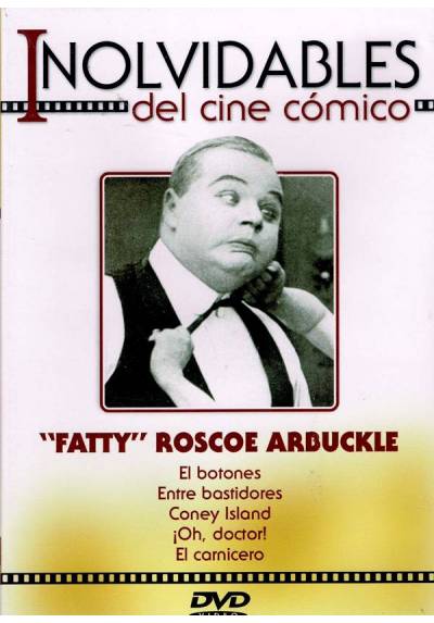 Inolvidables del cine cómico: "Fatty"- Roscoe Arbuckle