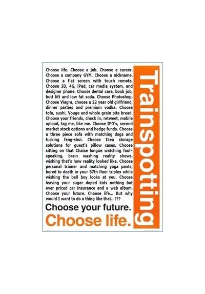 copy of Trainspotting - Choose your Life (POSTER)