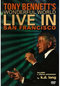 Tony Bennet- Tony Bennett's Wonderful World Live en San Francisco