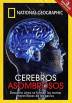 Cerebros Asombrosos - National Geographic