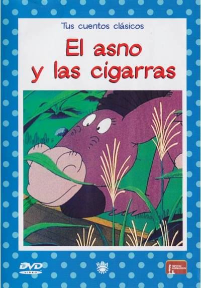 El Asno y Las Cigarras - Tus Cuentos Clasicos