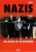 Nazis, Un Aviso de la Historia (Nazis, A Warning From History)