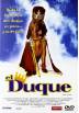 El Duque (The Duke)