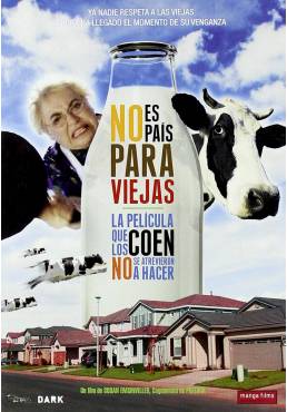 No es pais para viejas (In the Land of Milk and Money)