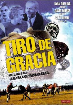 Tiro de gracia (The Slaughter Rule)