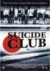 Suicide Club (Jisatsu Saakuru)