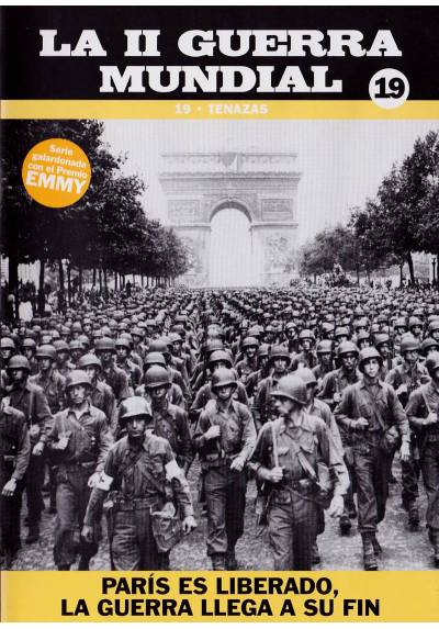 La II Guerra Mundial Vol.19 - Paris es liberado, la guerra llega a su fin