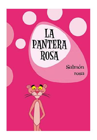 La Pantera Rosa: Salmon Rosa (Estuche Slim)