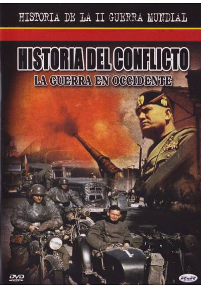 Historias del conflicto - La guerra de occidente