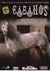 Caballos: De la Gente del Campo, Faenas del Campo