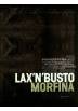 Lax'n'busto - Morfina 2003 (DVD + CD)