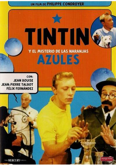 Tintin y el misterio de las naranjas azules (Tintin et les oranges bleues)