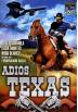 Adios, Texas (Texas, addio)