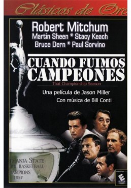 Cuando Fuimos Campeones (That Championship Season)